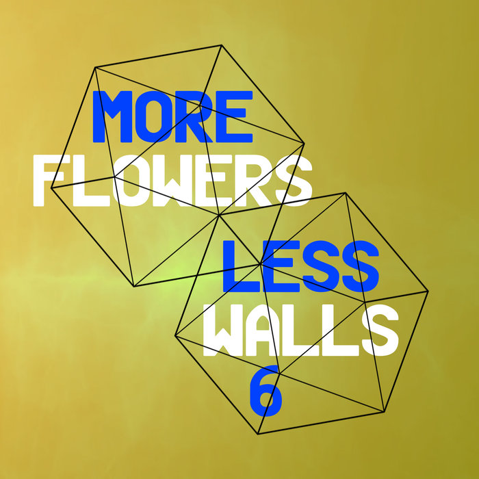 VA – More Flowers, Less Walls! 6