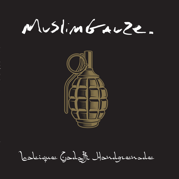 Muslimgauze ‎– Lalique Gadaffi Handgrenade