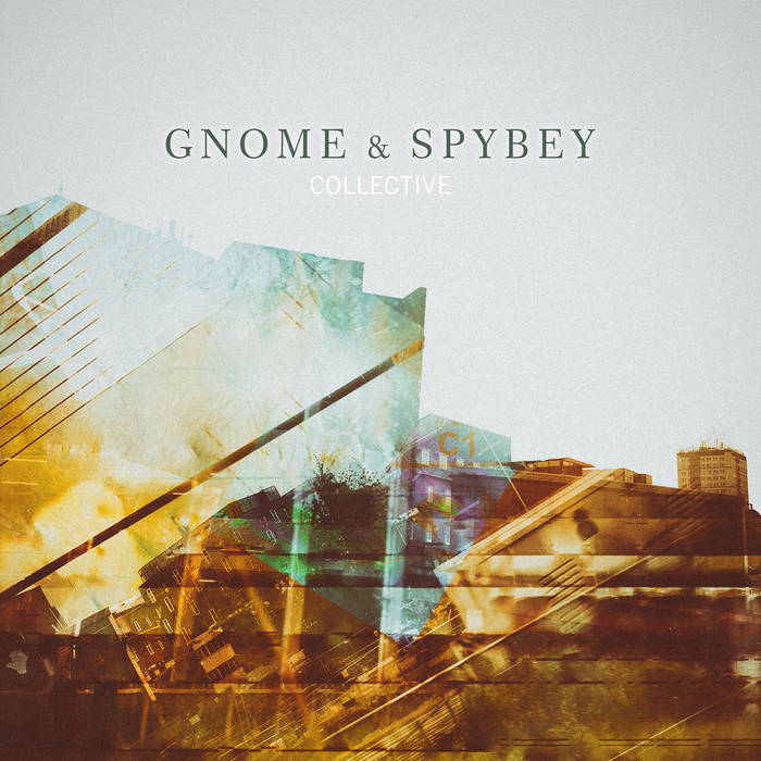 Gnome & Spybey – Collective