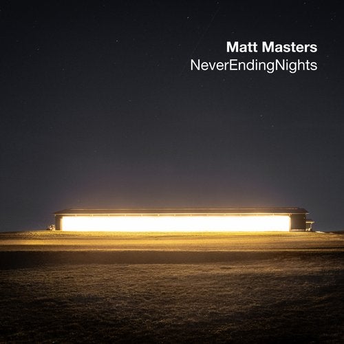 Matt Masters – Never Ending Nights