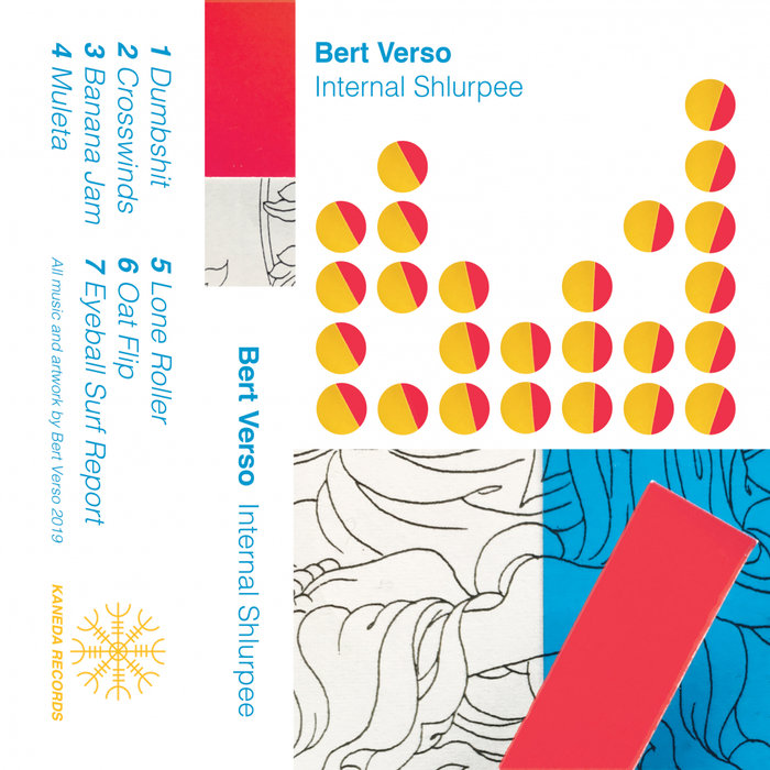 Bert Verso – Internal Shlurpee