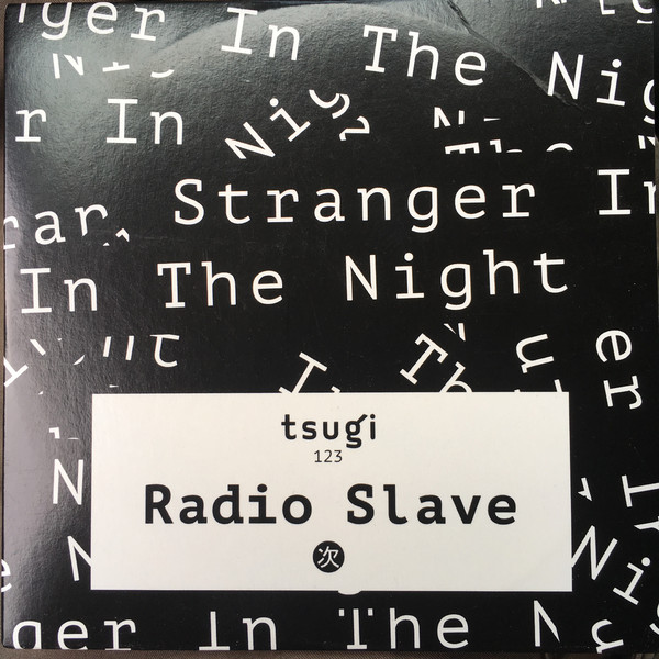 Radio Slave ‎– Stranger In The Night