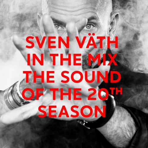 Sven Väth – In The Mix – The Sound Of The 20th Season