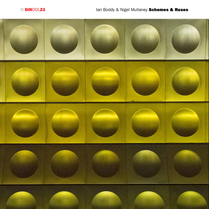 Ian Boddy & Nigel Mullaney – Schemes & Ruses