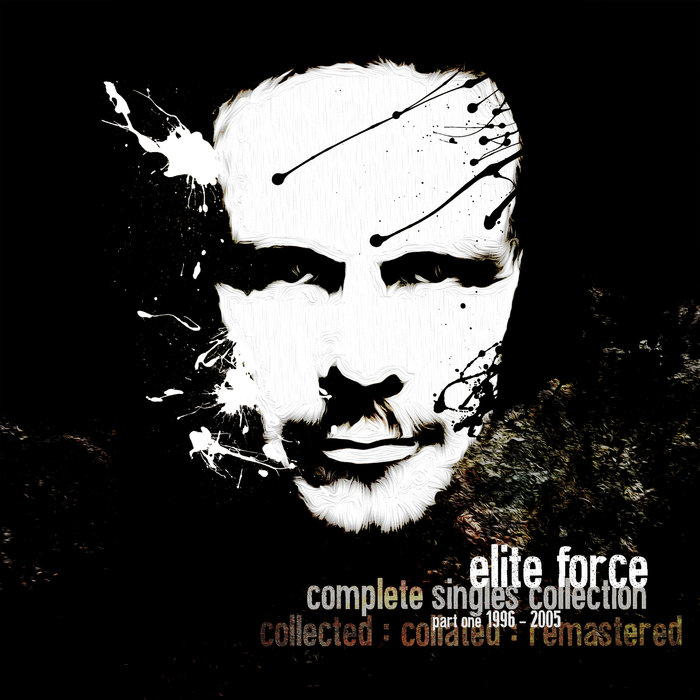 Elite Force – The Singles Collection – Pt. 1 (1996 – 2005)