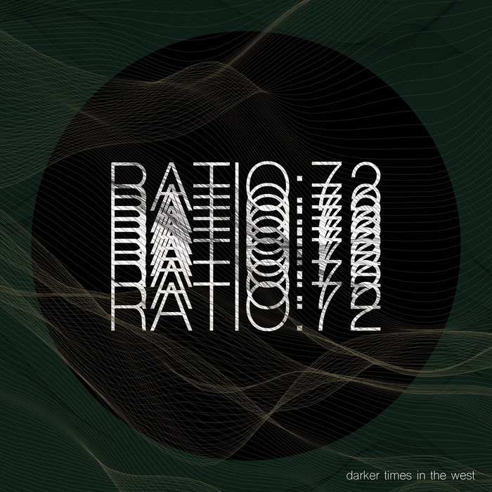 Ratio:72 – Darker Times in the West