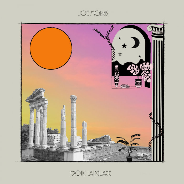 Joe Morris – Exotic Language