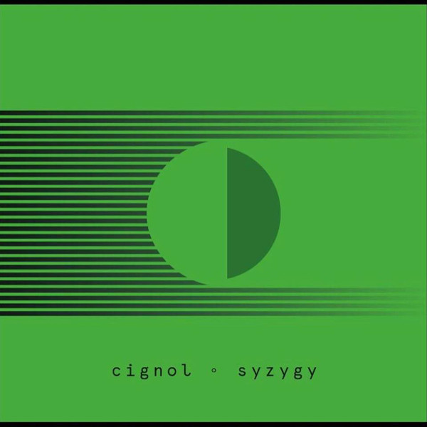 Cignol ‎- Syzygy