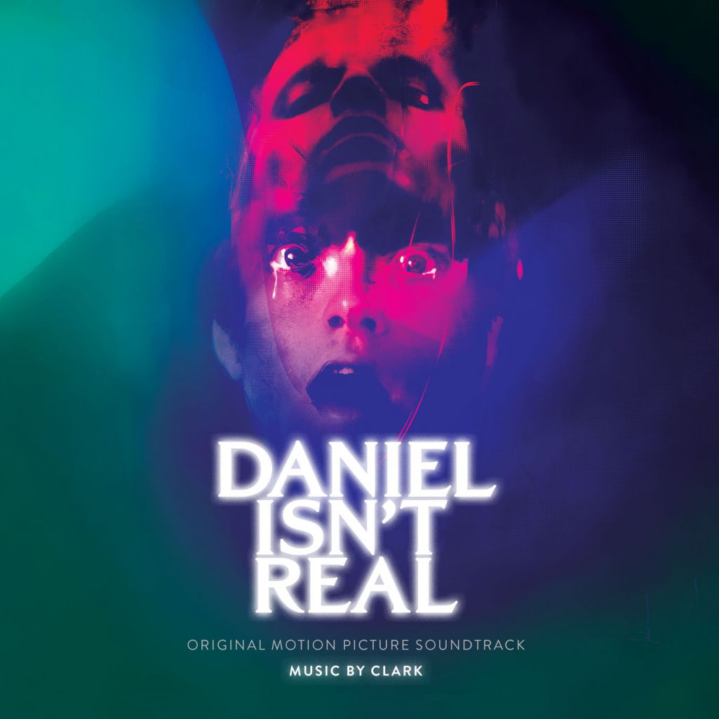 Clark – Daniel Isn’t Real (Original Motion Picture Soundtrack)