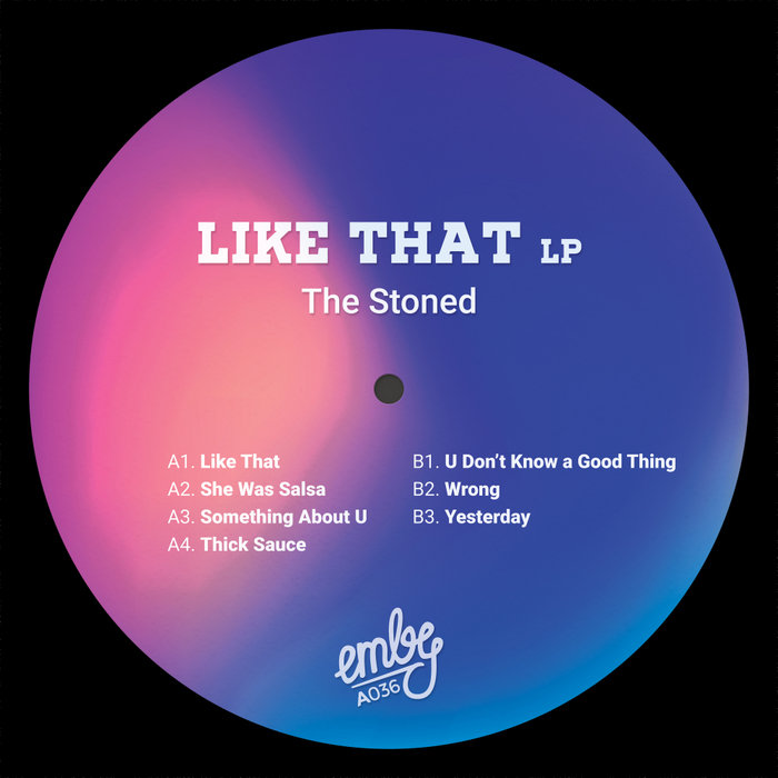 The Stoned – Like That LP
