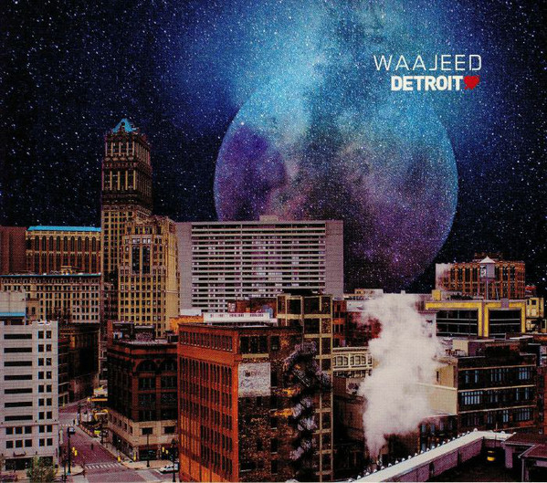 Waajeed – Detroit Love