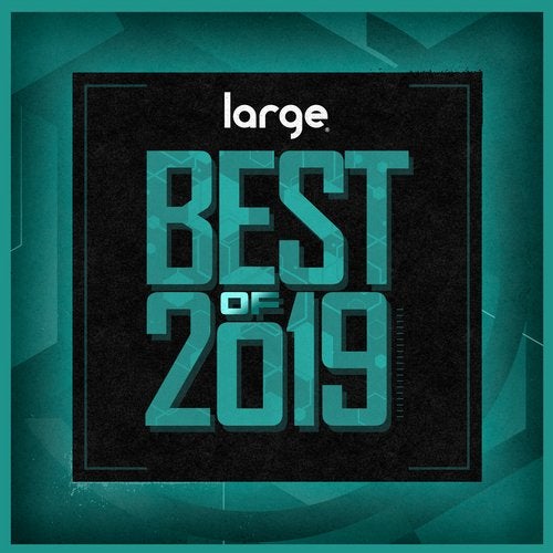 VA – Large Music Best of 2019