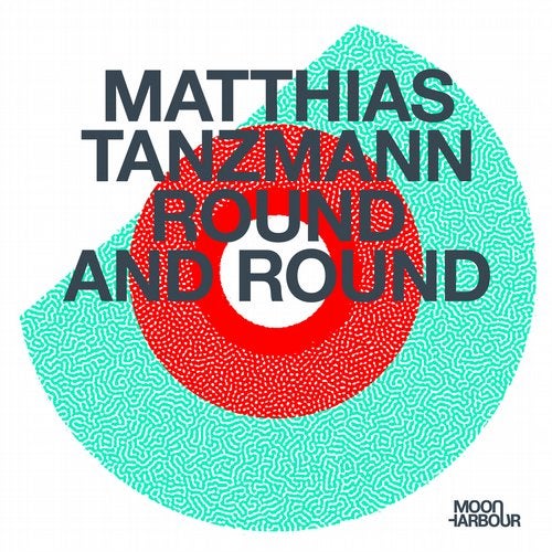 Matthias Tanzmann – Round and Round