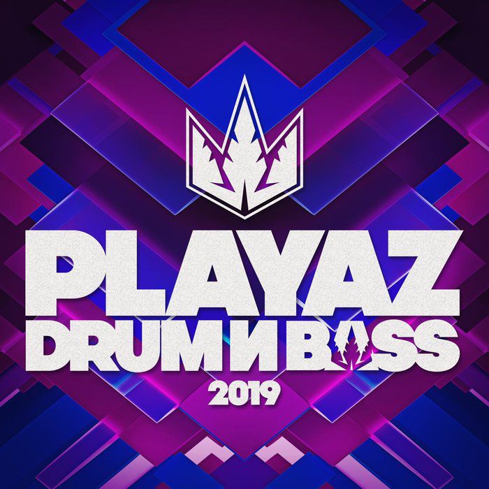 VA – Playaz Drum & Bass 2019