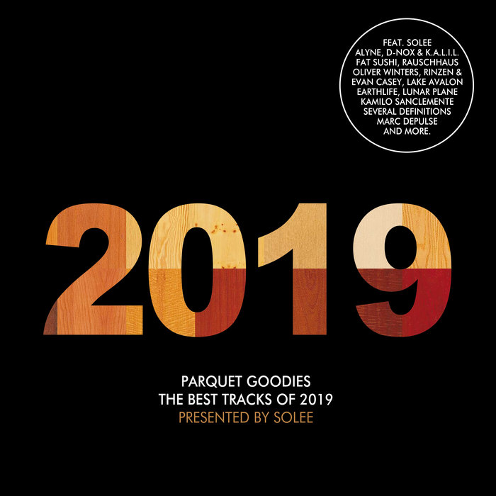 VA – Parquet Goodies 2019 – Pres. by Solee