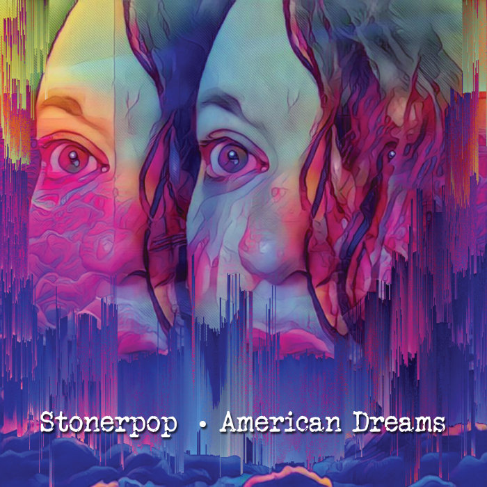 Stonerpop – American Dreams