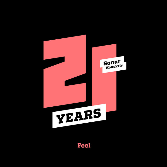 VA – Sonar Kollektiv 21 Years …Feel