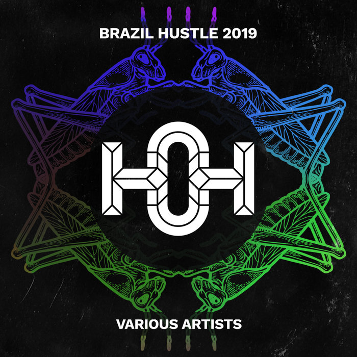 VA – Brazil Hustle 2019