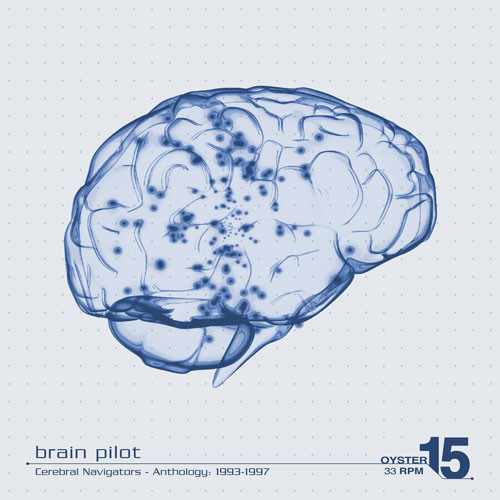 Brain Pilot ‎– Cerebral Navigators: Anthology 1993-1997
