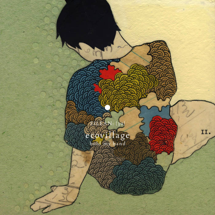 Ecovillage – Hold My Hand