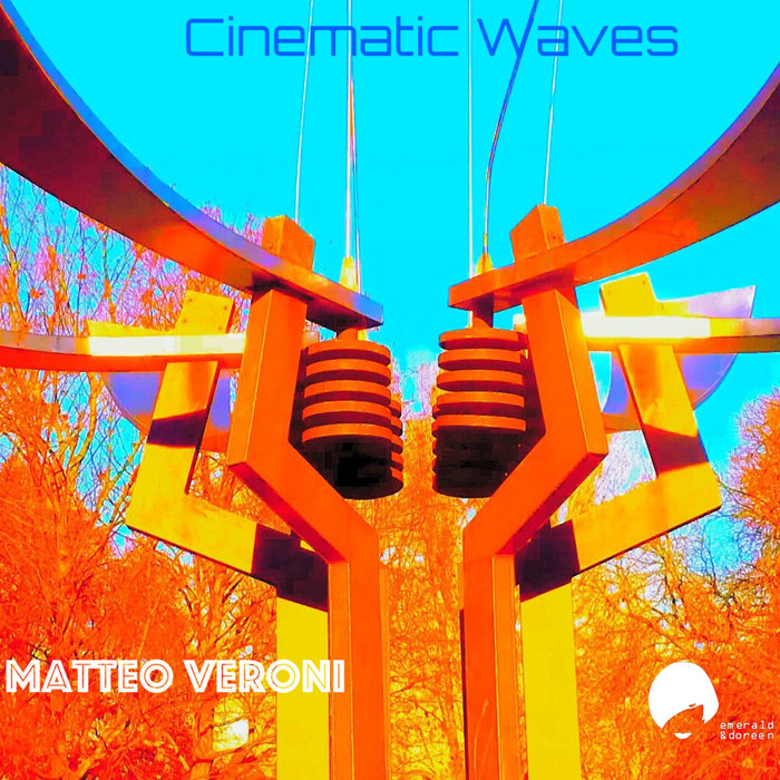 Matteo Veroni – Cinematic Waves