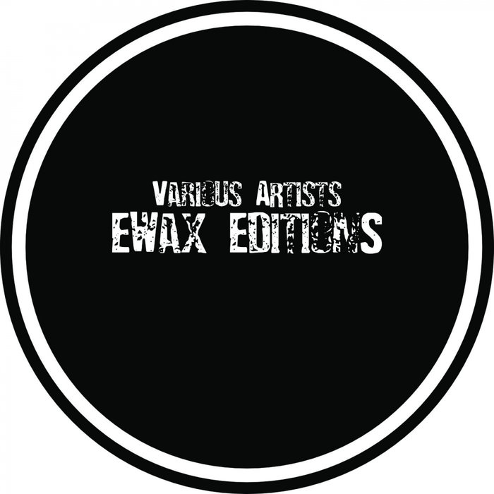 VA – EWax Editions