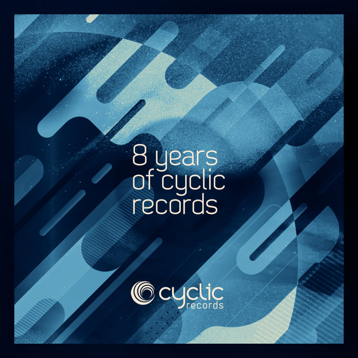 VA – 8 Years Of Cyclic Records