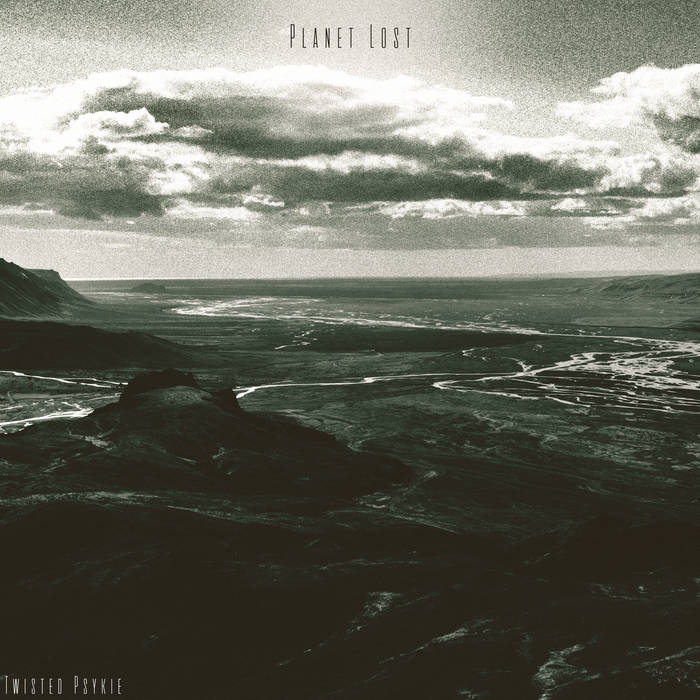 Twisted Psykie – Planet Lost