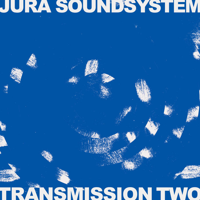 VA – Jura Soundsystem Presents: Transmission Two