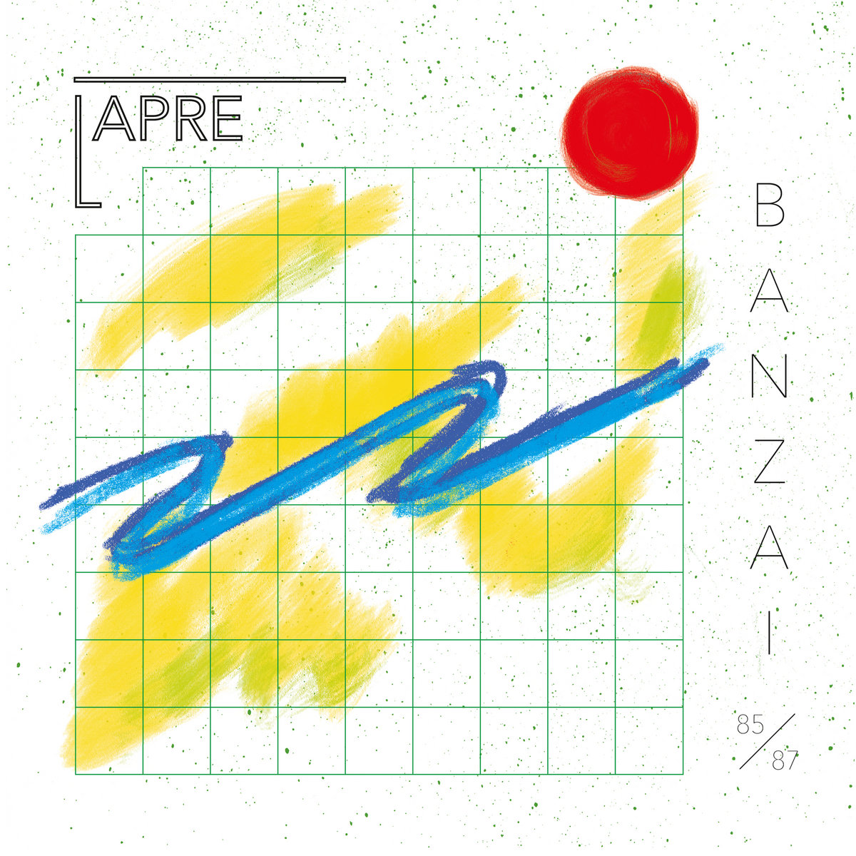 Lapre – Banzai (Elektronische Musik aus Berlin 1985 – 87)