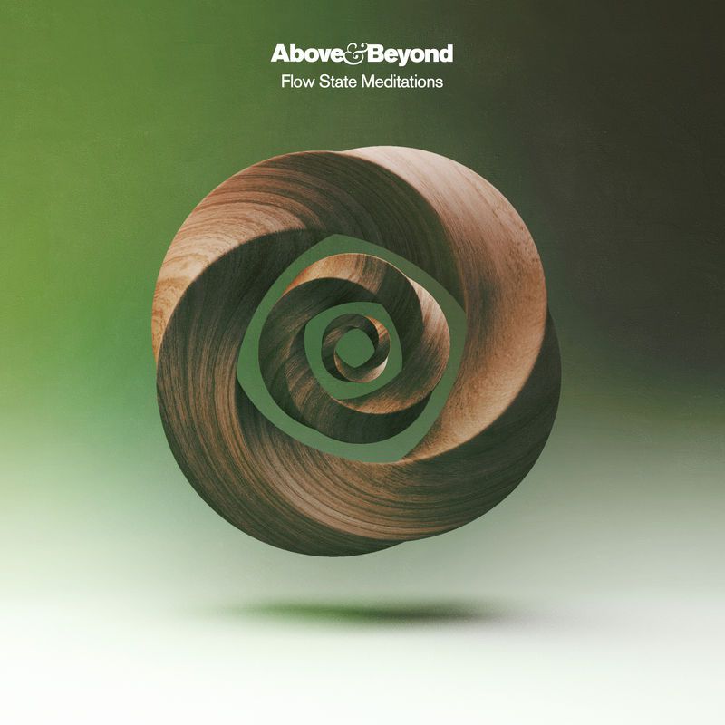 Above & Beyond – Flow State Meditations