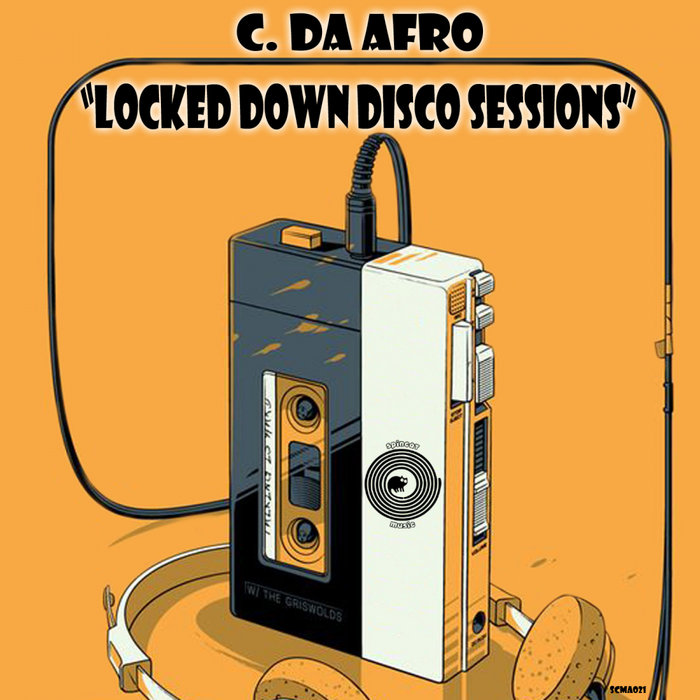 C. Da Afro – Locked Down Disco Sessions