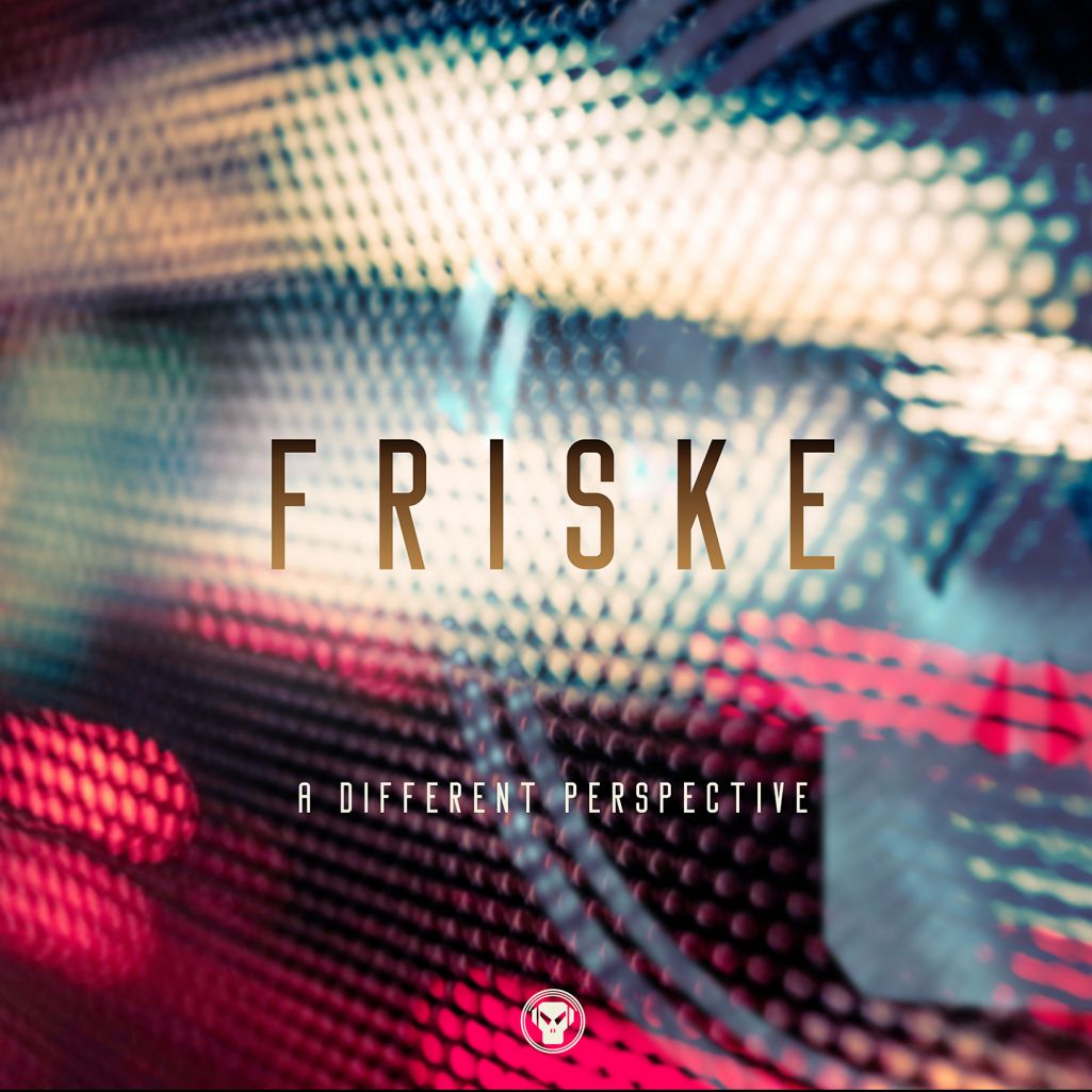 Friske – A Different Perspective