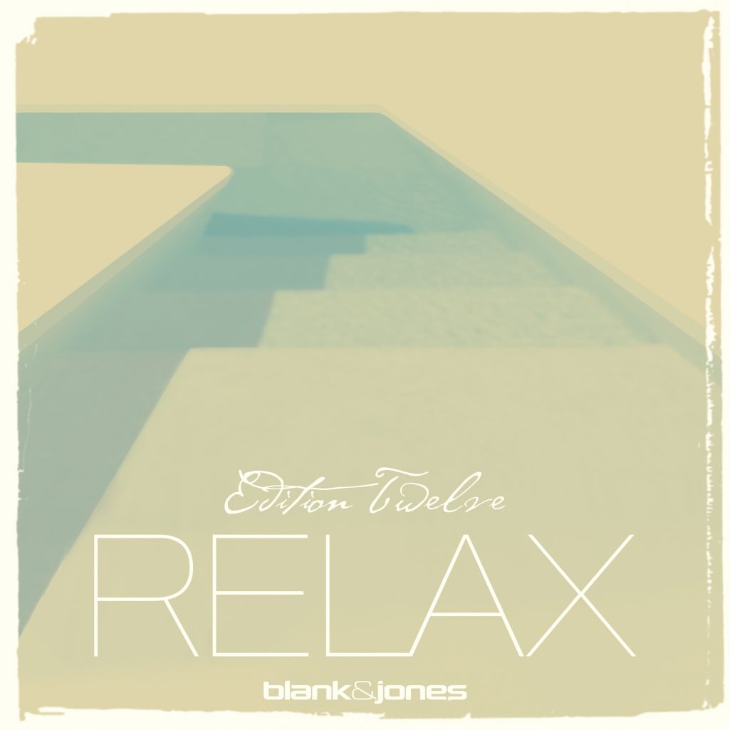 Blank & Jones – Relax Edition 12