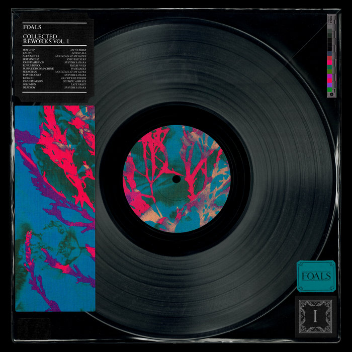 Foals – Collected Reworks Vol. 1