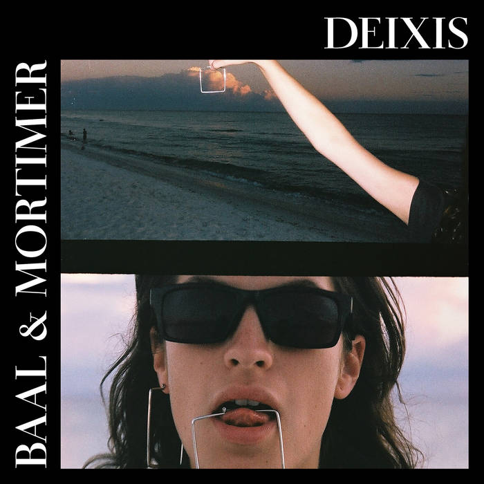Baal & Mortimer – Deixis
