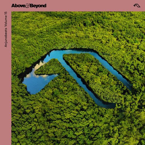 Above & Beyond – Anjunabeats Volume 15