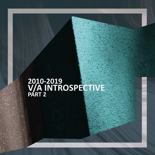 VA – 2010-2019 Introspective, Pt. 2