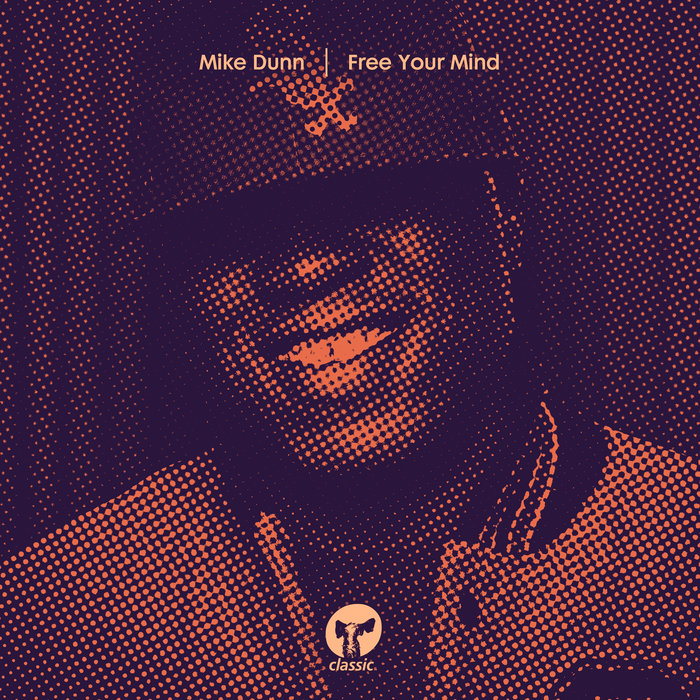 Mike Dunn – Free Your Mind