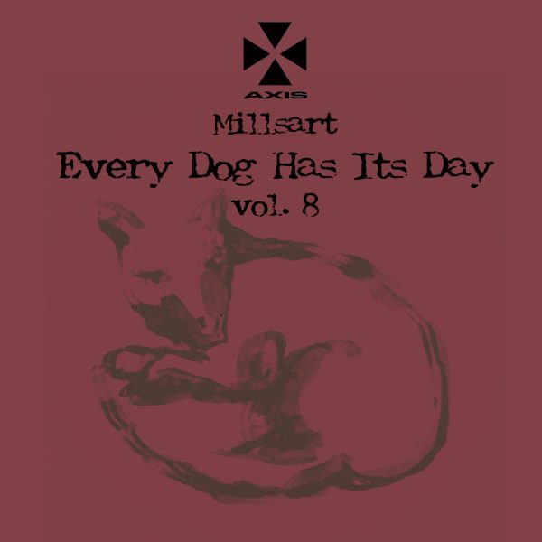 Millsart – Every Dog Has Its Day Vol. 8