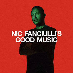 Nic Fanciulli’s GOOD MUSIC