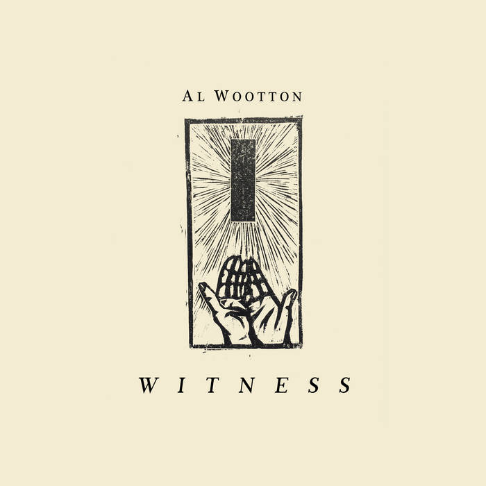Al Wootton – Witness