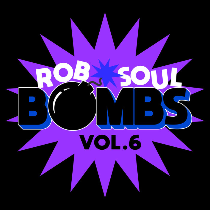 VA – Robsoul Bombs Vol.6