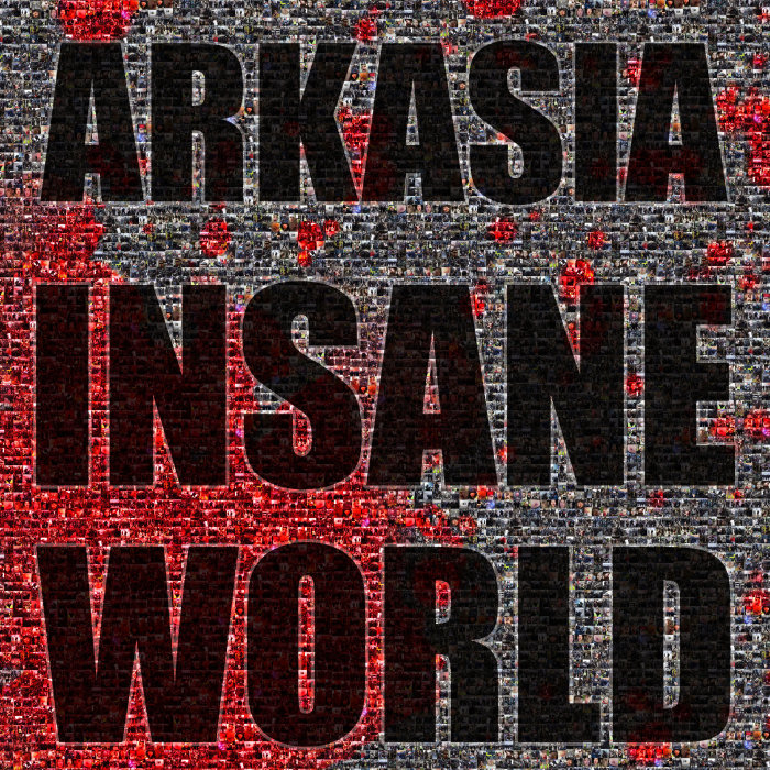Arkasia – Insane World