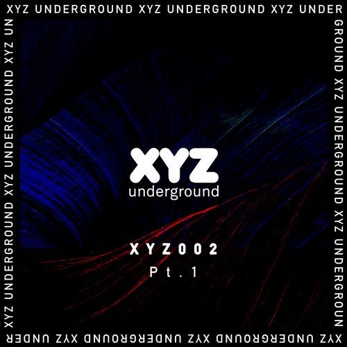 VA – XYZ Underground Pt. 1
