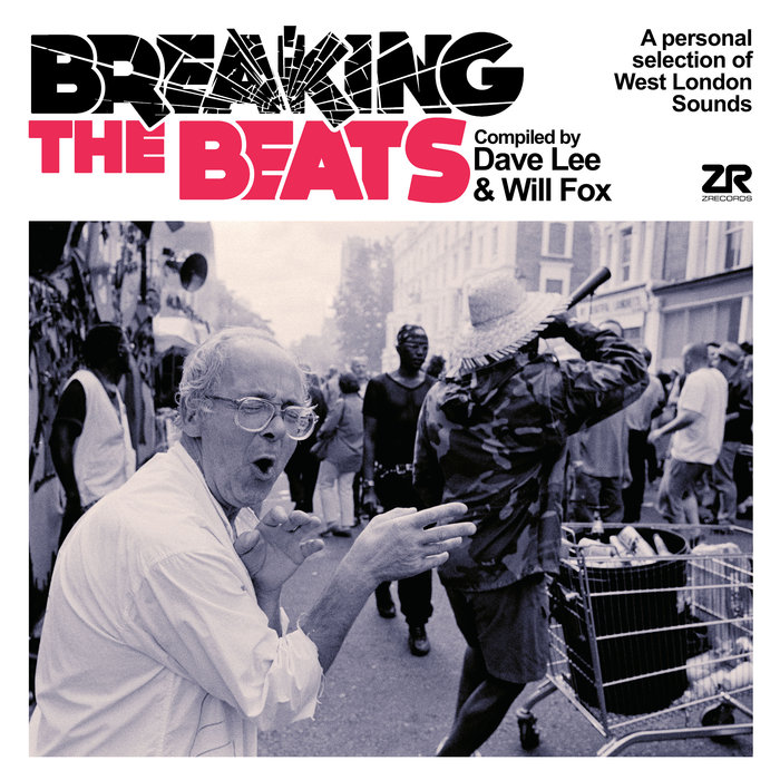 VA – Breaking the Beats – Compiled by Dave Lee & Will Fox