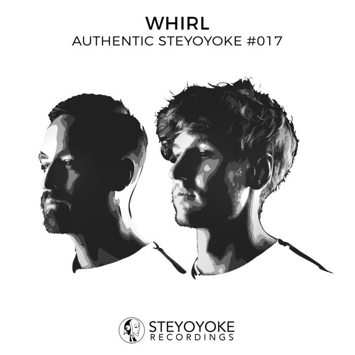 VA – Whirl Presents Authentic Steyoyoke #017