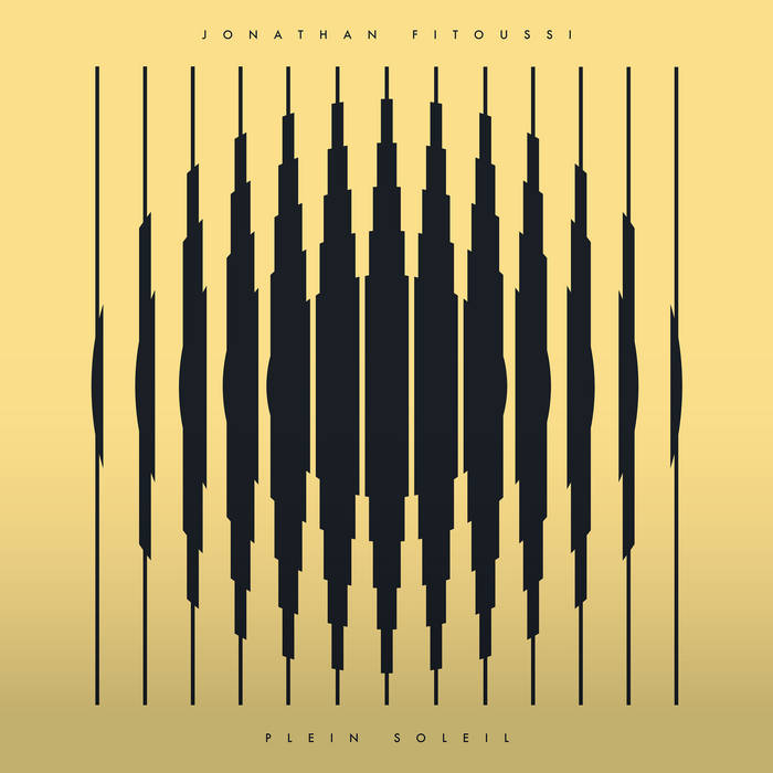 Jonathan Fitoussi – Plein Soleil