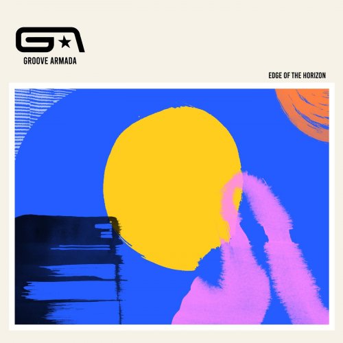 Groove Armada – Edge of the Horizon