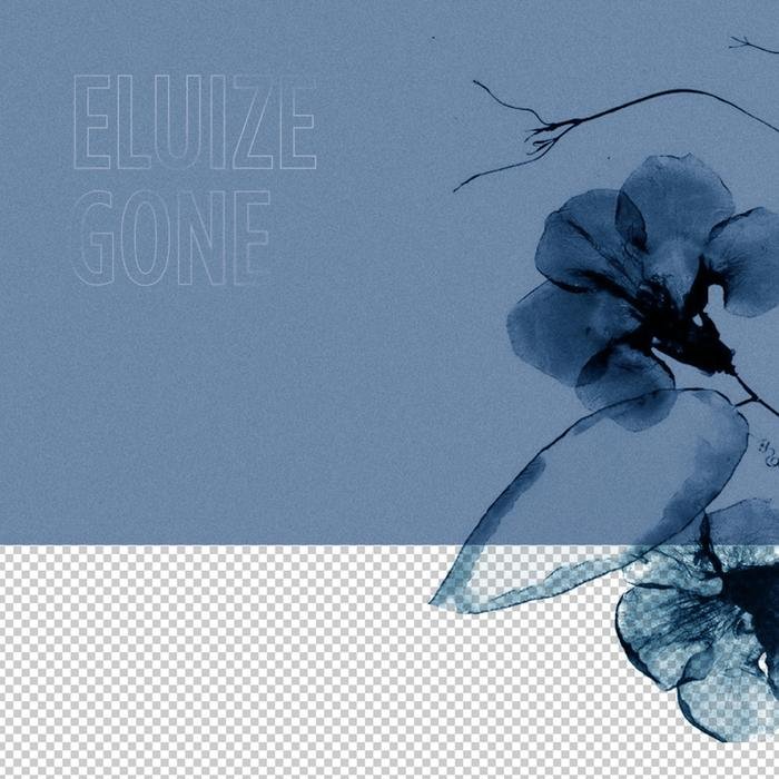 Eluize – Gone